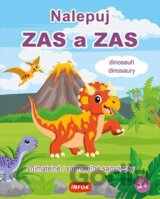 Nalepuj ZAS a ZAS - Dinosauři / Dinosaury - snímatelné / snímateľné samolepky (CZ/SK vydání)