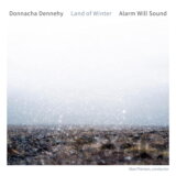 Alarm Will Sound & Alan Pierson: Donnacha Dennehy: Land Of Winter