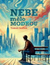 Nebe mělo modrou