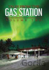 Tales from the Gas Station: Volume Two