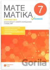 Matematika v pohodě 7 - Aritmetika - pracovní sešit