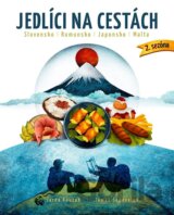 Jedlíci na cestách - Japonsko, Slovensko, Rumunsko, Malta