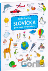 Velká knížka - Slovíčka pro malé vypravěče