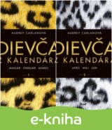 Dievča z kalendára 1 + Dievča z kalendára 2