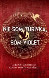 Štvrté krídlo zápisník: Nie som Zúrivka, som Violet