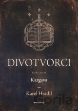 Divotvorci: Kargava