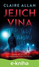 Jejich vina: Teď tady vládnu já
