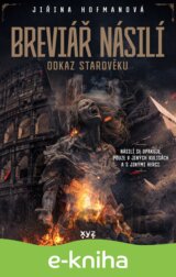 Breviář násilí - odkaz starověku