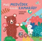 Malý medvídek hledá kamarády