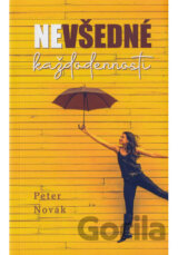 Nevšedné každodennosti