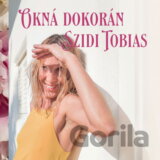 Szidi Tobias: Okná dokorán LP