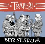 Trapeři: Když se stmívá