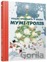 Rizdvo prykhodyt' u krainu Mumi-troliv