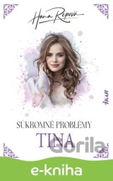 Súkromné problémy: Tina