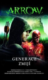 Arrow 2: Generace zmijí