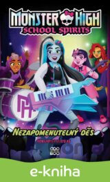 Monster High: School Spirits - Nezapomenutelný děs