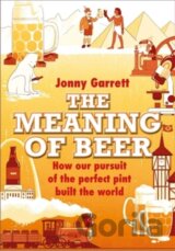 The Meaning of Beer