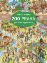 Velká knížka - ZOO Praha pro malé vypravěče