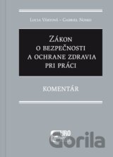 Zákon o bezpečnosti a ochrane zdravia pri práci