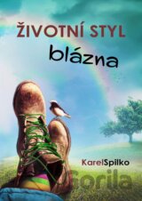 Životní styl blázna
