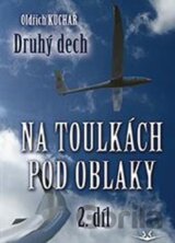 Na toulkách pod oblaky 2 - Druhý dech