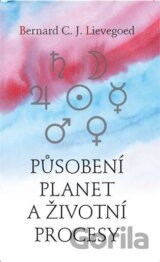 Působení planet a životní procesy