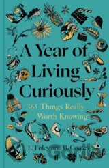 A Year of Living Curiously