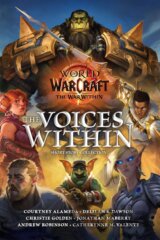 World of Warcraft: The Voices Within