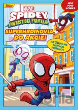 Marvel - Spidey a jeho fantastickí priatelia: Superhrdinovia, do akcie!