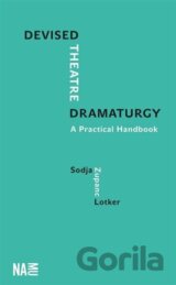 Devised Theatre Dramaturgy