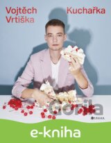 Vojtěch Vrtiška: Kuchařka