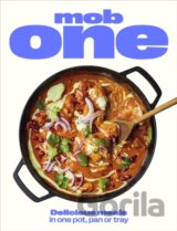 Mob One: Delicious meals in one pot, pan or tray