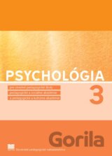 Psychológia pre SPgŠ, PaSA, PaKA a 3. ročník ŠO učiteľstvo pre materské školy a vychovávateľstvo