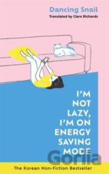 I'm Not Lazy, I'm on Energy Saving Mode