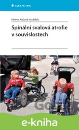 Spinální svalová atrofie v souvislostech