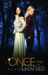 A Once Upon A Time Tale: Reawakened