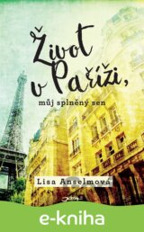 Život v Paříži, můj splněný sen