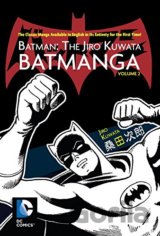 Batman: The Jiro Kuwata Batmanga (Volume 2)