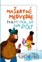 Maškrtné medvedie príbehy: Hor sa na pól!