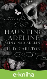 Haunting Adeline: Stíny nad Adeline