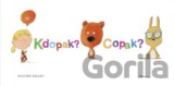 Kdopak? Copak?