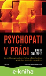 Psychopati v práci