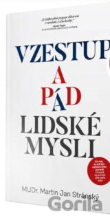 Vzestup a pád lidské mysli