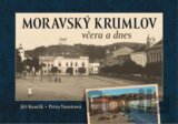 Moravský Krumlov včera a dnes