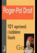101 experimentů z každodenní filosofie