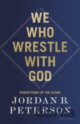 We Who Wrestle With God