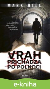 Vrah prichádza po polnoci