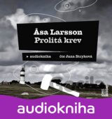 Prolitá krev - CDmp3 (Čte Jana Stryková) (Äsa Larssonová)