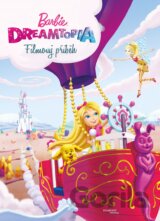Barbie Dreamtopia: Filmový příběh