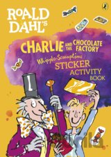 Roald Dahls Charlie and the Chocolate Factory Whipple-Scrumptious Sticker Activity Book